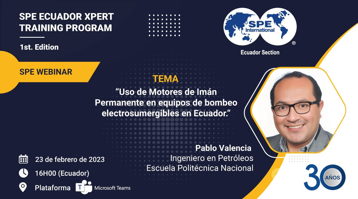SPE Webinar: Uso de motores de imán permanente en equipos de bombeo electrosumergibles en Ecuador