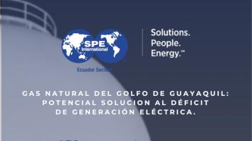 SPE Webinar Gas Natural del Golfo de Guayaquil: Potencial solución al déficit de generación eléctrica